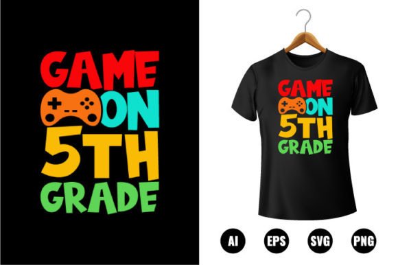 5th Grade Game on T-shirt Design: A Creative Back to School Solution
