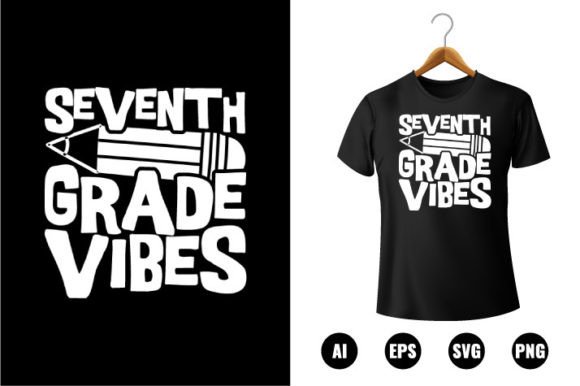 7th Grade Vibes T-shirt Design