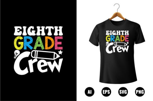 8th Grade Crew T-shirt Design