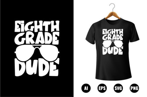 8th Grade Dude T-Shirt Design: A Back-to-School Digital Clip Art Powerhouse
