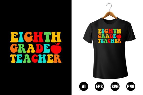 8th Grade Teacher T-shirt Design: A Practical Guide for Educators and Enthusiasts