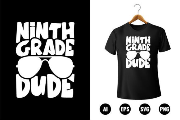 9th Grade Dude T-shirt Design: A Versatile Digital Asset for Back-to-School Creativity