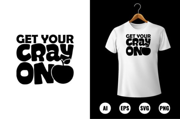 Get Your Cray On T-Shirt Design