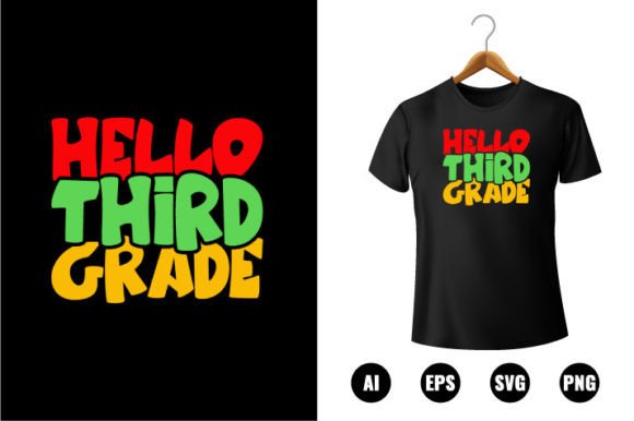 Hello 3rd Grade T-shirt Design