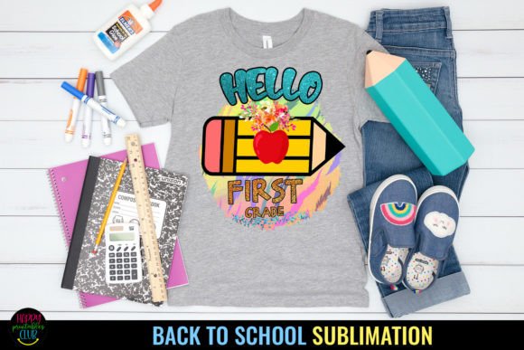 Hello First Grade PNG — First Day of School