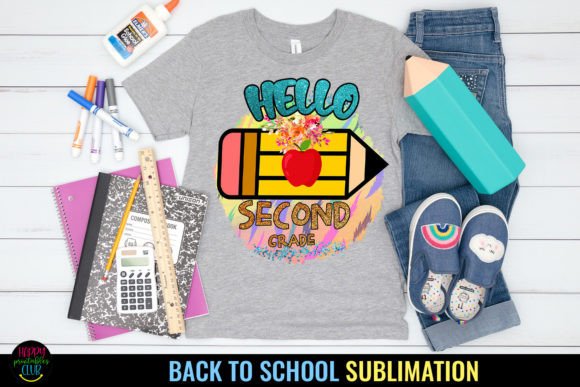 Hello Second Grade PNG I First Day Schoo