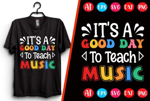 It’s a Good Day to Teach Music: Why This Back-to-School T-Shirt Design Is Perfect for Educators, Creators & Small Businesses