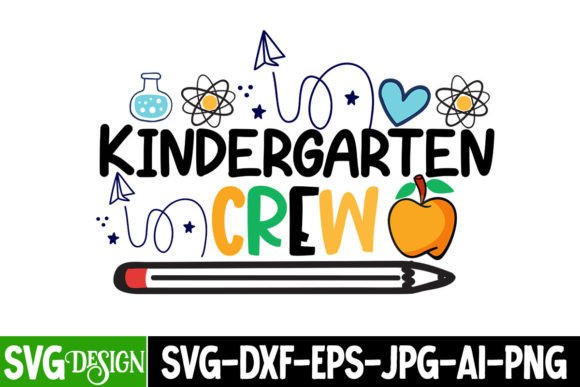 Kindergarten Crew SVG Design & School Graphics
