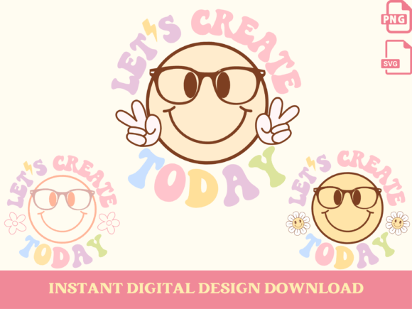 Let’s Create Today: Cute Teacher Design