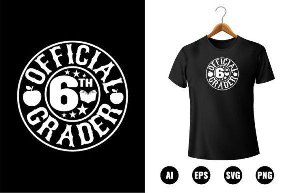 Official 6th Grader T-shirt Design