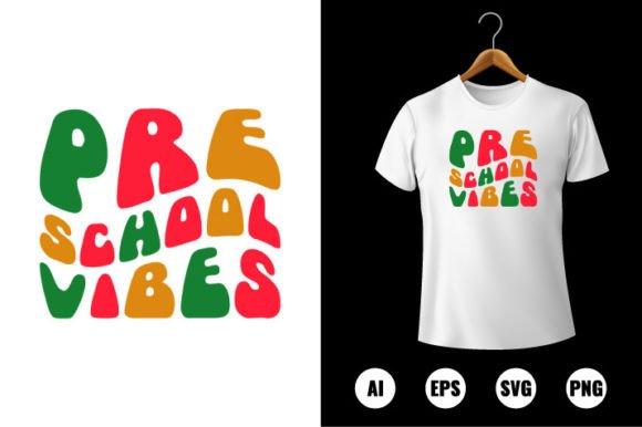 Preschool Vibes T-shirt Design