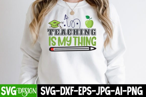 Teaching is My Thing SVG Cut File