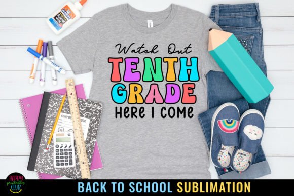 Tenth Grade First Day School Sublimation